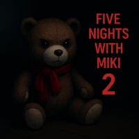 Five nights with Miki 2